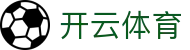 开云全站官方下载 - Kaiyun 体育中国区 H5 入口与登录地址